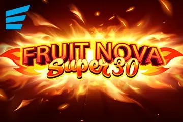 Fruit Super Nova 30 - SpinCity - Zimbabwe