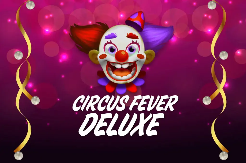 Circus Fever Deluxe - SpinCity - Zimbabwe