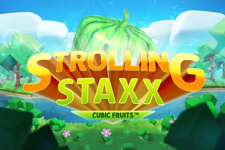 Strolling Staxx: Cubic Fruits - SpinCity - Zimbabwe