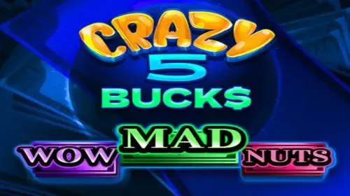 Crazy 5 Bucks game cover image by betfouders